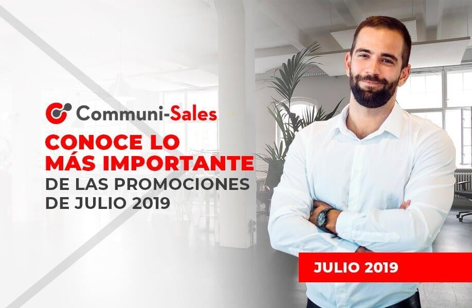 Conoce lo más importante de las Promociones del mes de julio